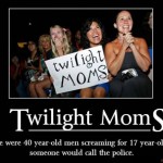 Twilight Moms scare me - pedos