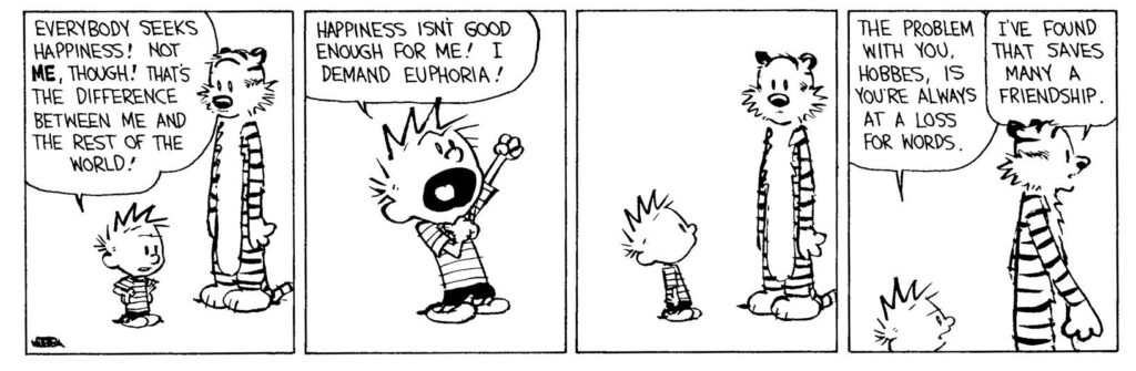 Calvin and Hobbes discussing euphoria and happy